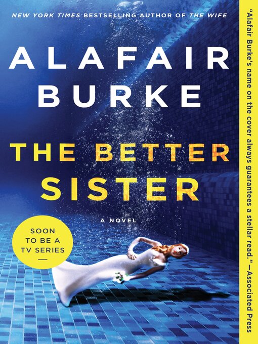 Title details for The Better Sister by Alafair Burke - Wait list